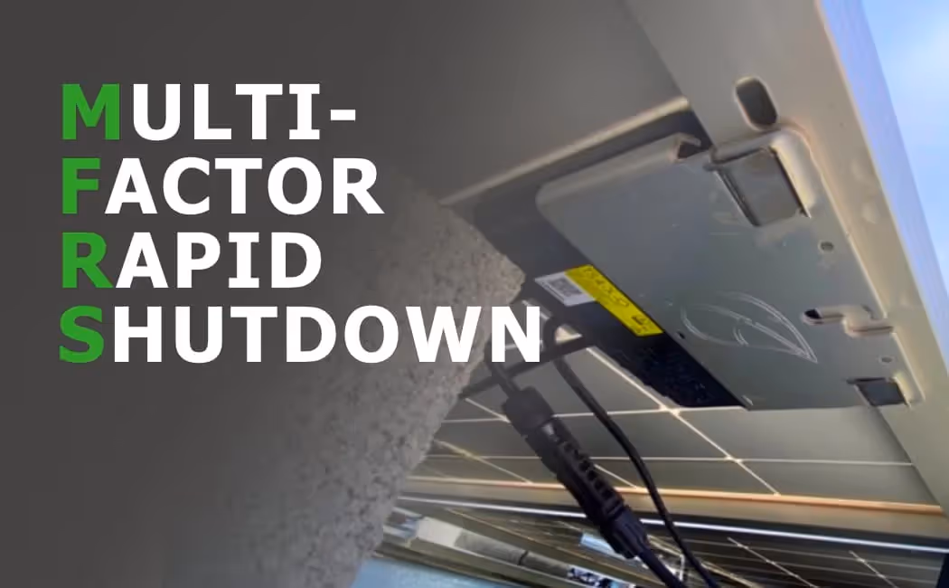 Multi Factor Rapid Shutdown (MFRS) for Enhanced PV System Safety